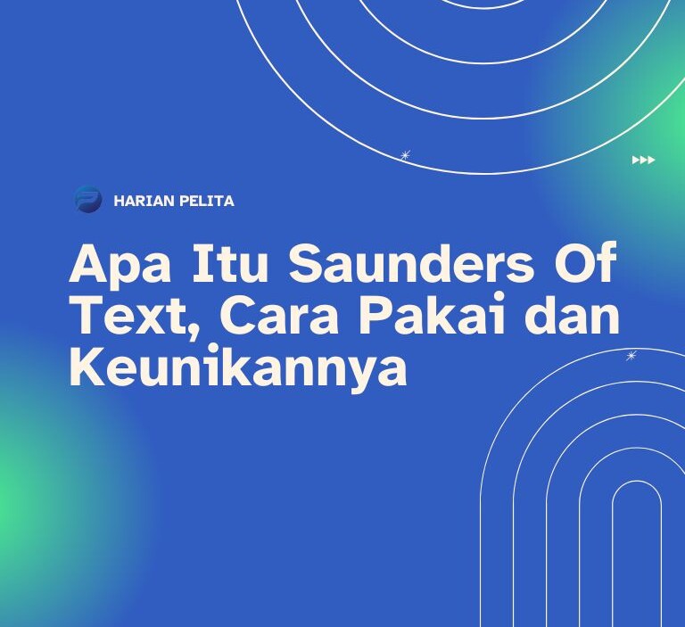 Cover Apa Itu Saunders Of Text, Cara Pakai Dan Keunikannya