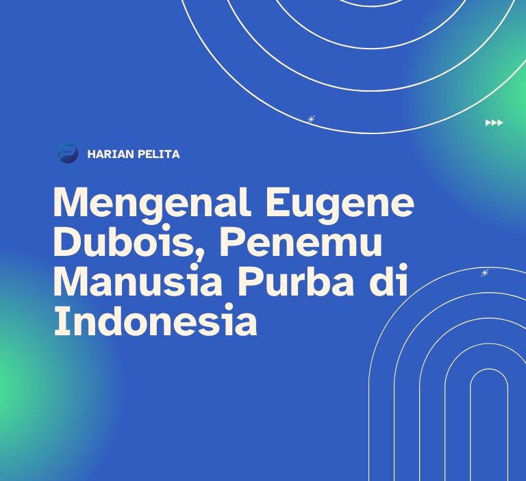 Cover Mengenal Eugene Dubois, Penemu Manusia Purba Di Indonesia