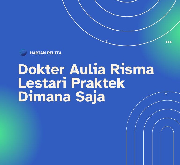 Cover Dokter Aulia Risma Lestari Praktek Dimana Saja