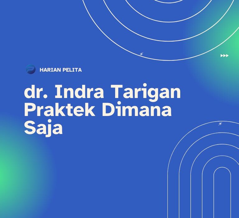 Cover Dr Indra Tarigan Praktek Dimana Saja