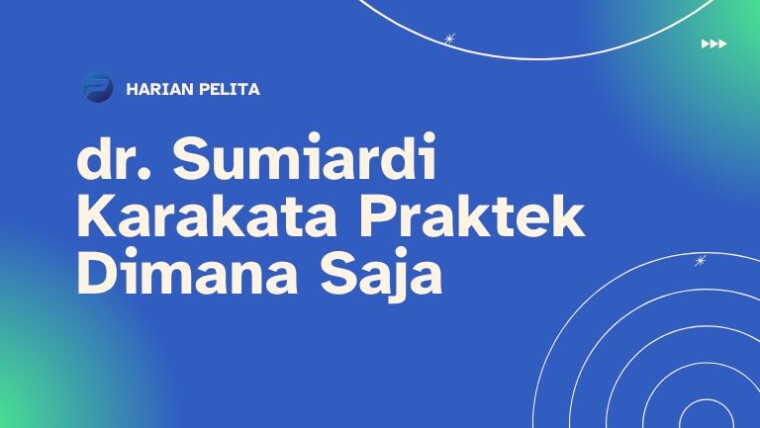 Cover Dr Sumiardi Karakata Praktek Dimana Saja