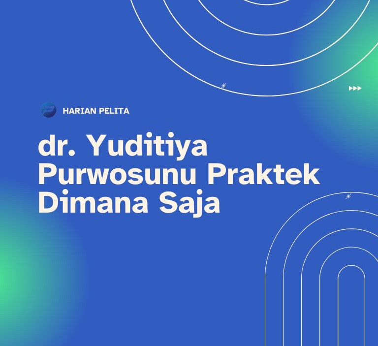 Cover Dr Yuditiya Purwosunu Praktek Dimana Saja